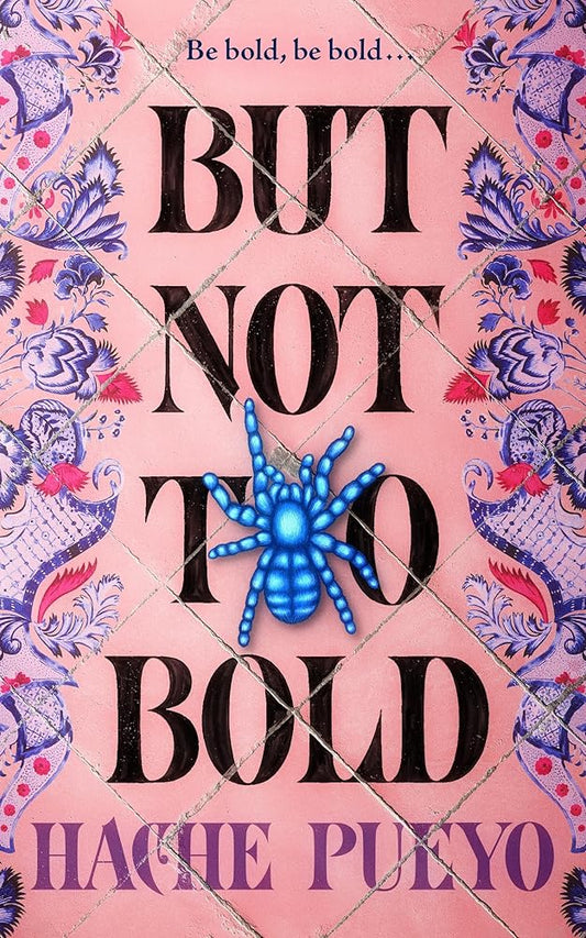 But Not Too Bold cover image