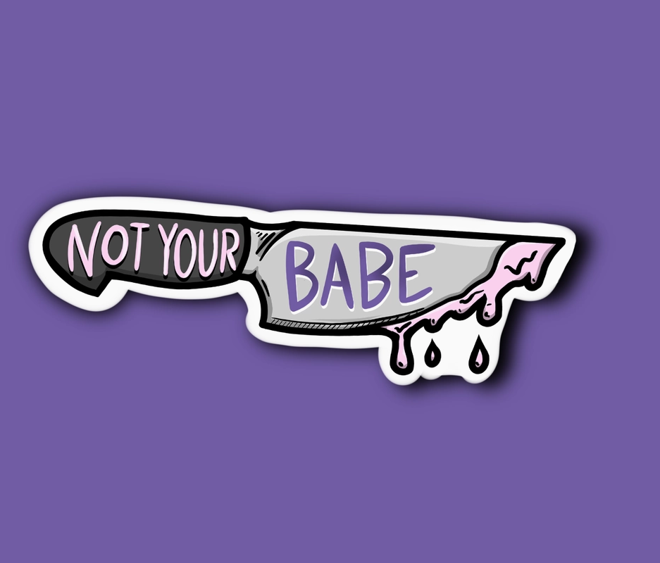 Not Your Babe Sticker