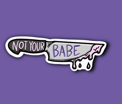 Not Your Babe Sticker